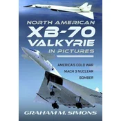North American Xb-70 Valkyrie in Pictures