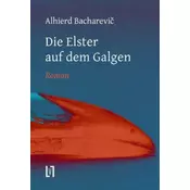 Die Elster auf dem Galgen