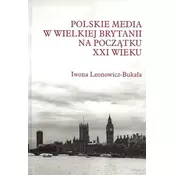 Polskie media w Wielkiej Brytanii na początku XXI wieku