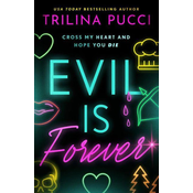 Evil Is Forever