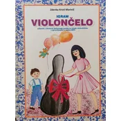 KRISTL MARINIČ:IGRAM VIOLONČELO UČBENIK Z ELEMENTI DELOVNEGA ZVEZKA + MP3