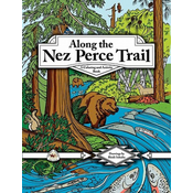 Along the Nez Perce Trail: A Coloring and Activity Book