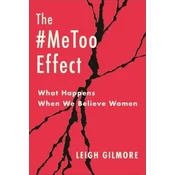 The #MeToo Effect – What Happens When We Believe Women