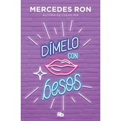 Dímelo con besos (Dímelo 3)