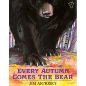 Every Autumn Comes the Bear