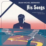 Jean-Michel Bernard - His Songs - A Piano Tribute To Elton John (2 LP)