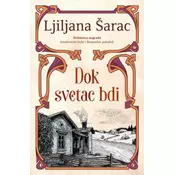 Dok svetac bdi - Ljiljana Šarac ( 11800 )