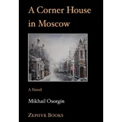 A Corner House in Moscow