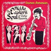 Souren Baronian - The Middle Eastern Soul Of Carlee Records (Reissue) (3 LP)