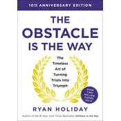 The Obstacle Is the Way 10th Anniversary Edition