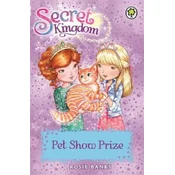 Secret Kingdom: Pet Show Prize