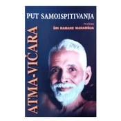 Atma Vicara - Put samoispitivanja po ucenju Šri Ramane Maharšija