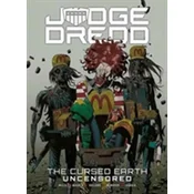 Judge Dredd: The Cursed Earth Uncensored