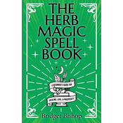 The Herb Magic Spell Book