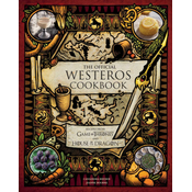 The Official Westeros Cookbook: Recipes from House of the Dragon and Game of Thrones