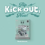 KickFlip - Kick Out, Flip Now!, Break Time Version (CD Box)