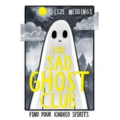 The Sad Ghost Club Volume 1