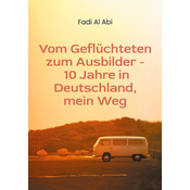 Von Geflüchteten zum Ausbilder - 10 Jahre in Deutschland, mein Weg