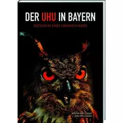 Der Uhu in Bayern