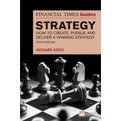 Financial Times Guide to Strategy, The