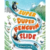 Super Duper Penguin Slide
