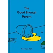 Good Enough Parent