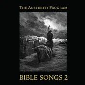 The Austerity Program - Bible Songs 2 (EP)