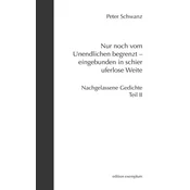 Nur noch vom Unendlichen begrenzt - eingebunden in schier uferlose Weite