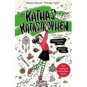Kathas Katastrophen - Mein Leben zwischen Weihnachts-Hype und Grusel-Vibe