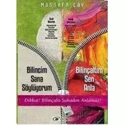 Bilincim Sana Söylüyorum Bilincaltim Sen Anla