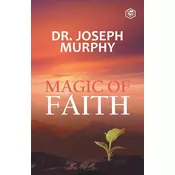 The Magic Of Faith