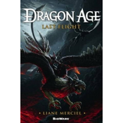 Dragon Age, Last Flight