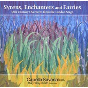 SYRENS,ENCHANTERS AND FAIRIES/18TH CENTURY OVERTURES FROM THE LONDON STAGE