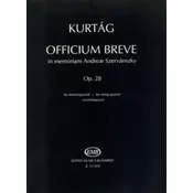 KURTAG:OFFICIUM BREVE OP.28 STRING QUARTET