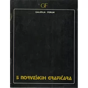 5 NORVEŠKIH GRAFICARA - Galerija Forum