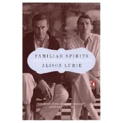 Familiar Spirits: A Memoir of James Merrill and David Jackson