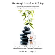 Art of Intentional Living