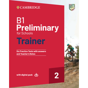 B1 PRELIMINARY FOR SCHOOLS TRAINER 2 TRAINER WITH ANSWERS WITH DIGITAL PACK