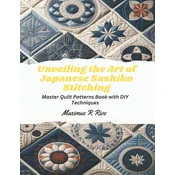 Unveiling the Art of Japanese Sashiko Stitching