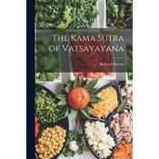 The Kama Sutra of Vatsayayana