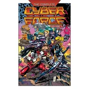 Complete Cyberforce, Volume 1