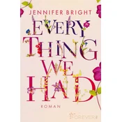 Everything We Had