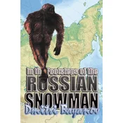 In the Footsteps of the Russian Snowman