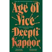 Age of Vice: ´The story is unputdownable . . . This is how it´s done when it´s done exactly right´ Stephen King