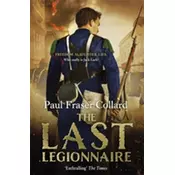 The Last Legionnaire (Jack Lark, Book 5)