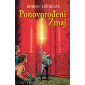 Tocak vremena - Ponovorodeni zmaj - Robert Džordan ( 11936 )