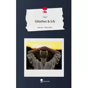 Günther & Ich. Life is a Story - story.one