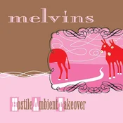 The Melvins - Hostile Ambient Takeover (Limited Edition) (Baby Pink Coloured) (LP)