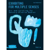Exhibiting for Multiple Senses