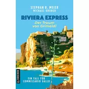 Riviera Express - Der Traum von Grimaldi